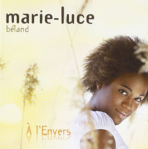 Marie-Luce Béland / A L&