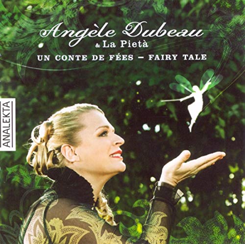 Angèle Dubeau & La Pietà / Un conte de fées: Fairy Tale - CD (Used)