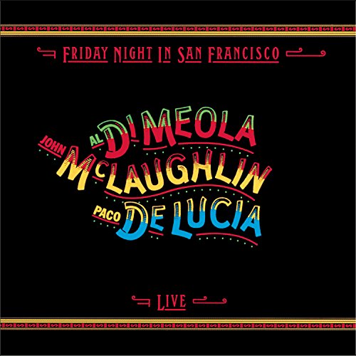 Di Meola, McLaughlin & De Lucia / Friday Night In San Francisco - CD (Used)