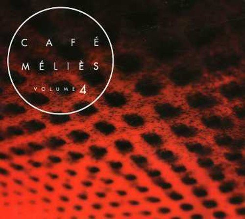 Various / Cafe Melies, Vol. 4 - CD (Used)