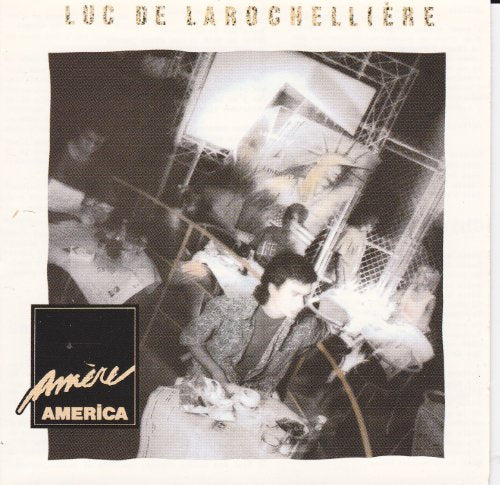 Luc De Larochelière / Amere America - CD (Used)