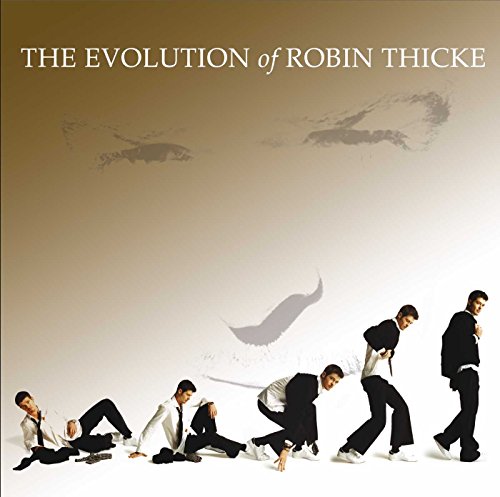 Robin Thicke / The Evolution Of Robin Thicke - CD