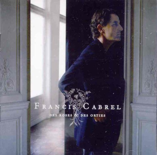 Francis Cabrel / Roses And Nettles - CD (Used)