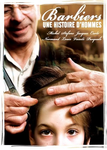 Barbers: A History of Men (French version)