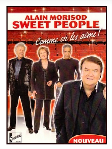 Alain Morisod &amp; Sweet People / As We Love Them! (French version)