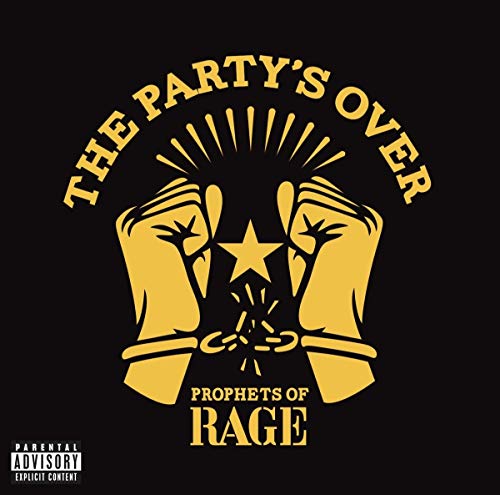 Prophets Of Rage / The Party&