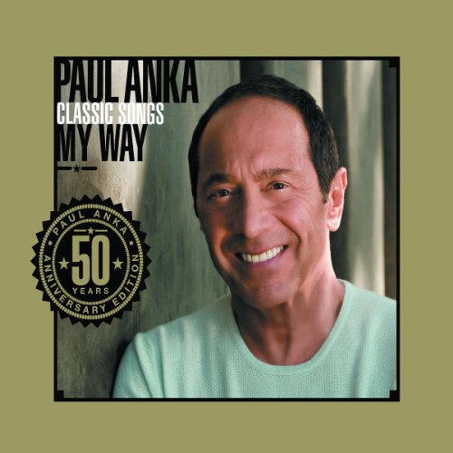 Paul Anka / Classic Songs My Way - CD