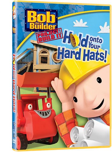 Bob the Builder: Hold On to Your Hard Hats