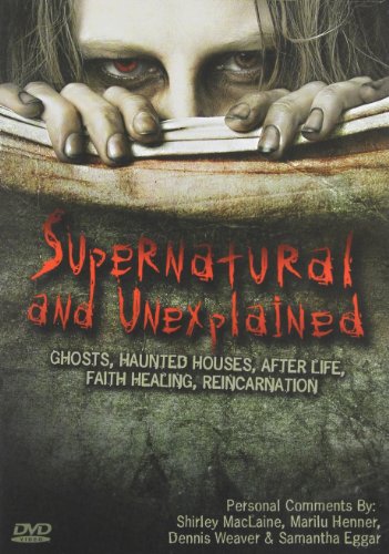 Supernatural and Unexplained