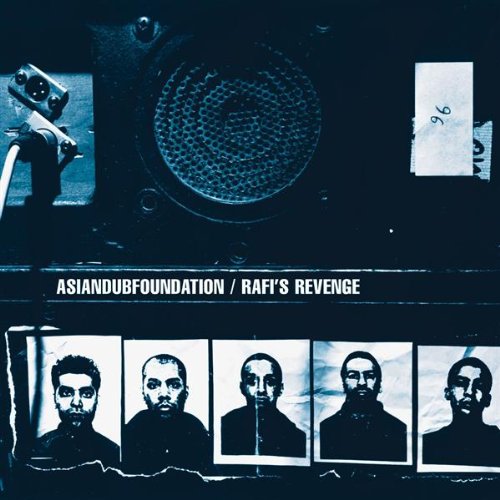 Asian Dub Foundation / Rafi&