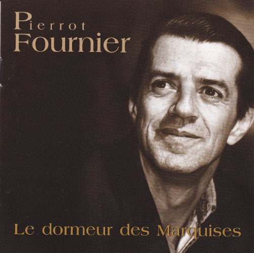 Pierrot Fournier / Le dormeur des Marquises - CD (Used)