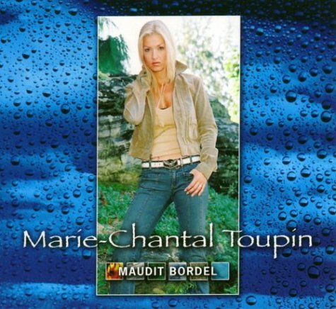 Marie-Chantal Toupin / Maudit Bordel - CD (Used)