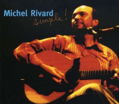 Michel Rivard / Simple - CD (Used)