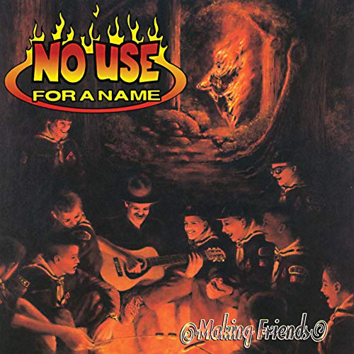 No Use For A Name / Making Friends - CD (Used)