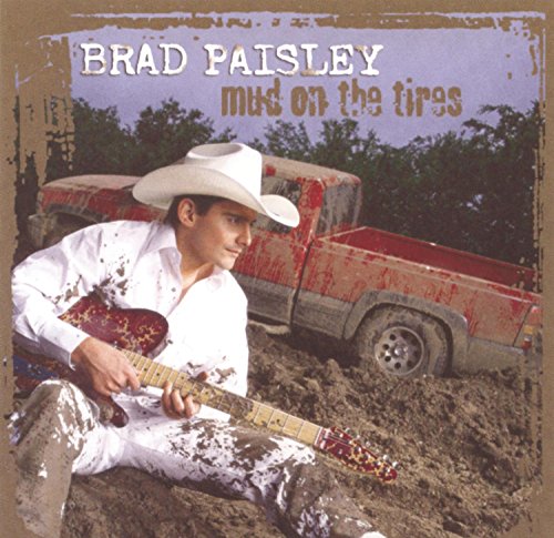 Brad Paisley / Mud On The Tires - CD