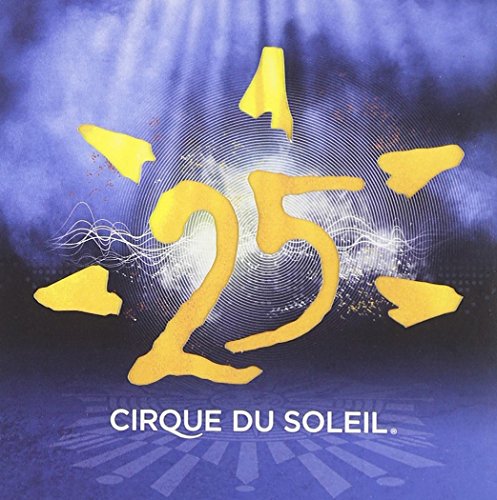 Cirque Du Soleil / 25 - CD (Used)