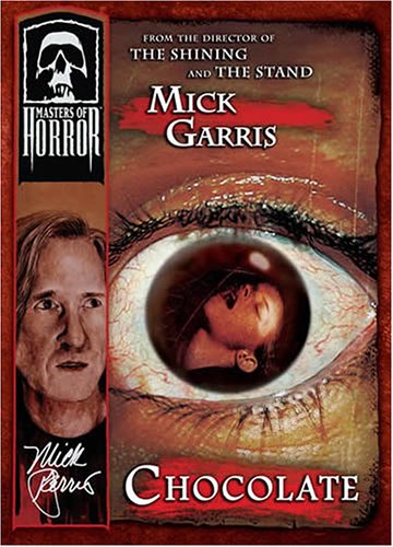 Masters of Horror - Mick Garris - Chocolate