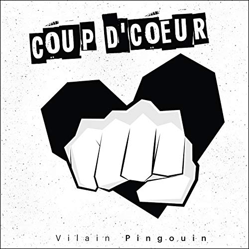 Vilain Pingouin / Coup d&