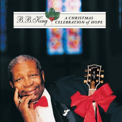 B.B. King / Christmas Celebration of Hope - CD (Used)