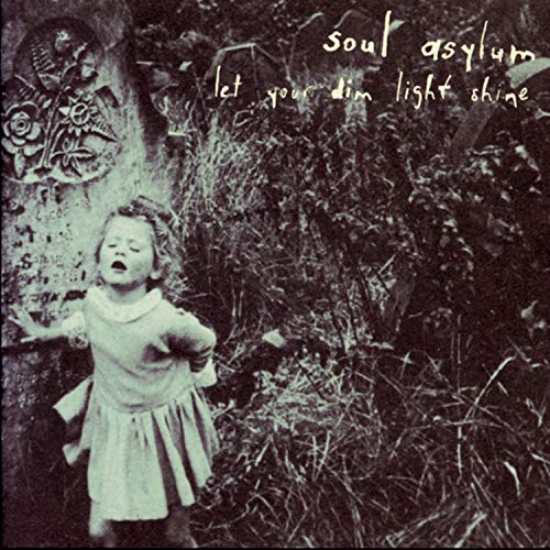 Soul Asylum / Let Your Dim Light Shine - CD (Used)