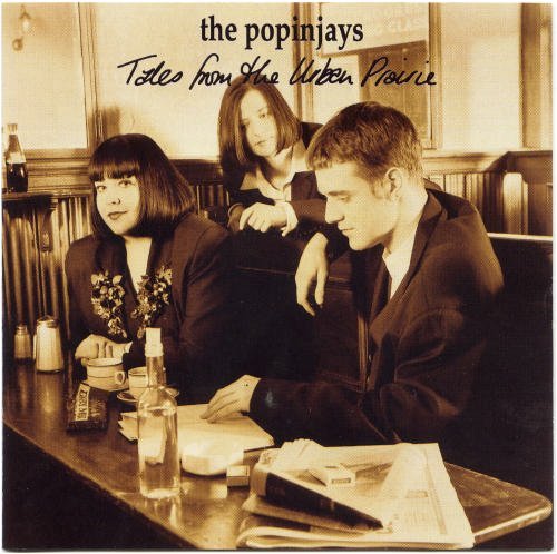 The Popinjays / Tales From the Urban Prairie - CD (Used)