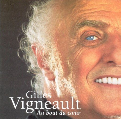 Gilles Vigneault / At the end of the heart - CD (Used)