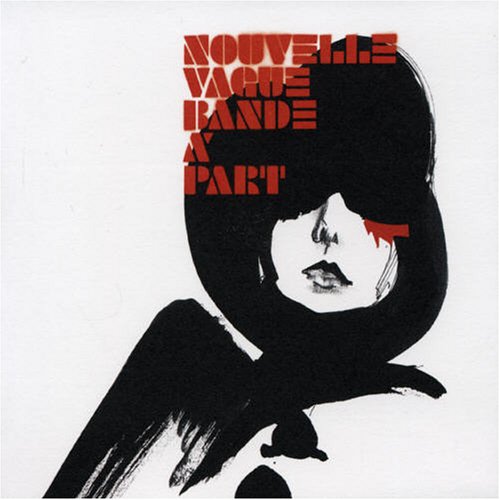 Nouvelle Vague / Bande a Part - CD (Used)