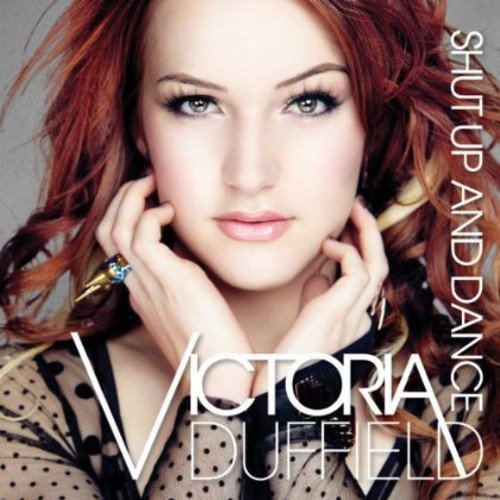 Victoria Duffield / Shut Up And Dance - CD