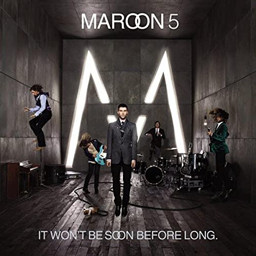 Maroon 5 / It Won&