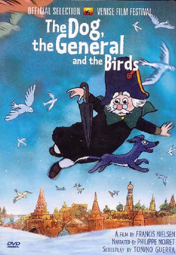 The Dog, General And The Birds / Le Chien, Le General et Le Oiseaux