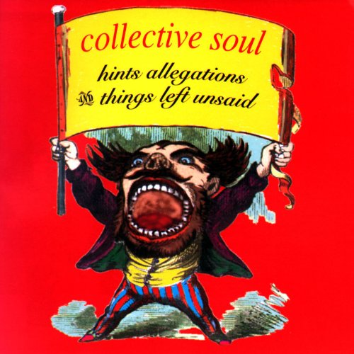 Collective Soul / Hints, Allegations & Things Left Unsaid - CD (Used)