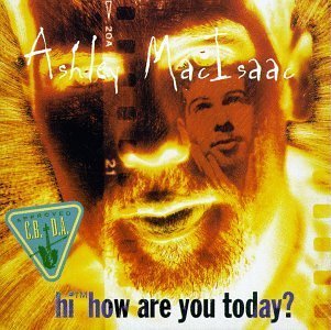 Ashley MacIsaac / hi™ how are you today? - CD (Used)
