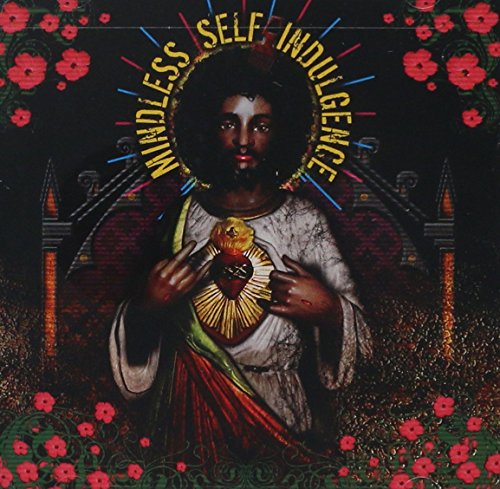 Mindless Self Indulgence / You&