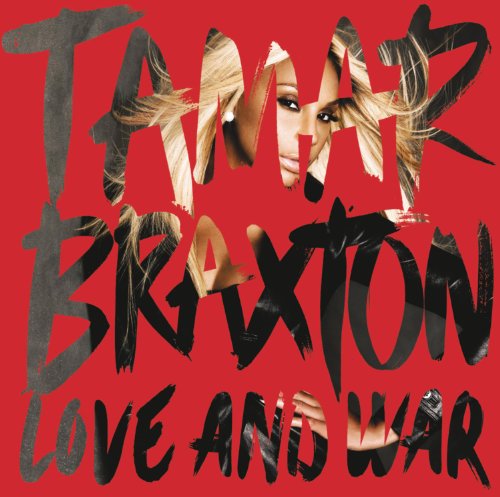 Tamar Braxton / Love And War - CD