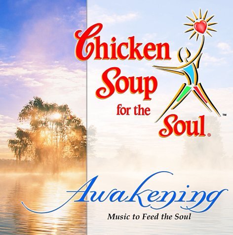 Chicken Soup for the Soul - Awakening