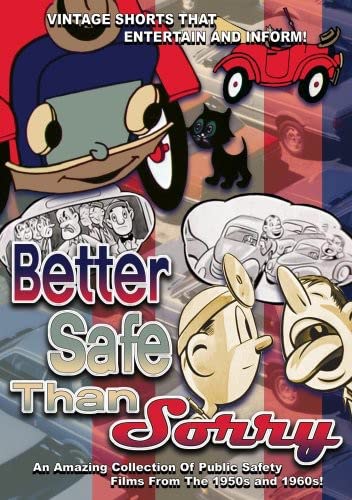 Better Safe Than Sorry [Import]