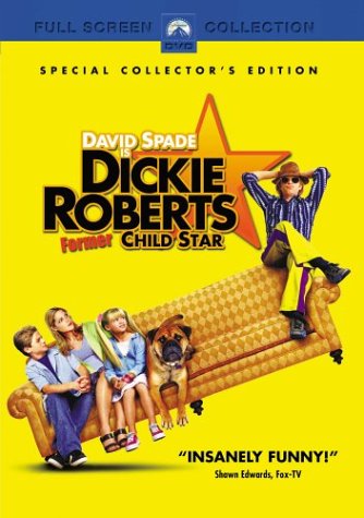 Dickie Roberts: Former Child Star