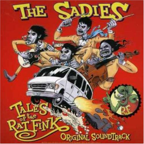 The Sadies / Tales of the Rat Fink - CD