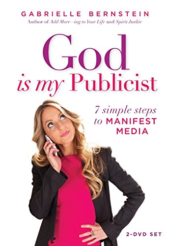 God is My Publicist: 7 Simple Steps to Manifest Media