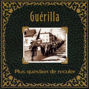 Guérilla / Plus Question De Reculer - CD (Used)