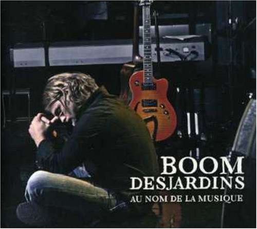 Boom Desjardins / In The Name Of Music - CD/DVD (Used)