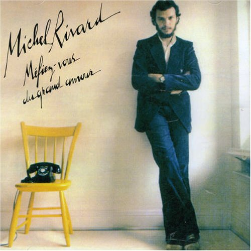 Michel Rivard / Beware Of Great Love - CD (Used)