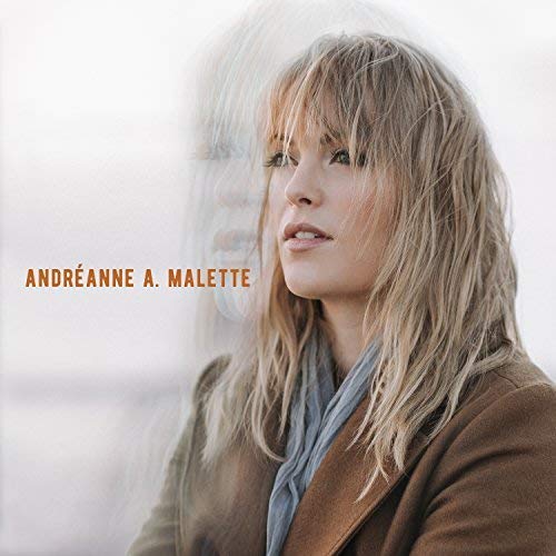 Andreanne A. Malette / Andreanne A. Malette - CD (Used)