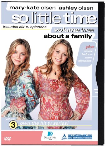 Mary-Kate &amp; Ashley Olsen: So Little Time, Vol. Three