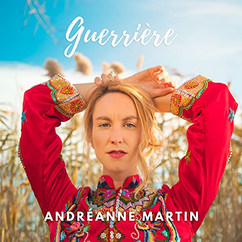 Andréanne Martin / Guerrière - CD