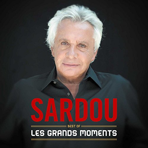 Michel Sardou / Les Grands Moments: Best Of - CD