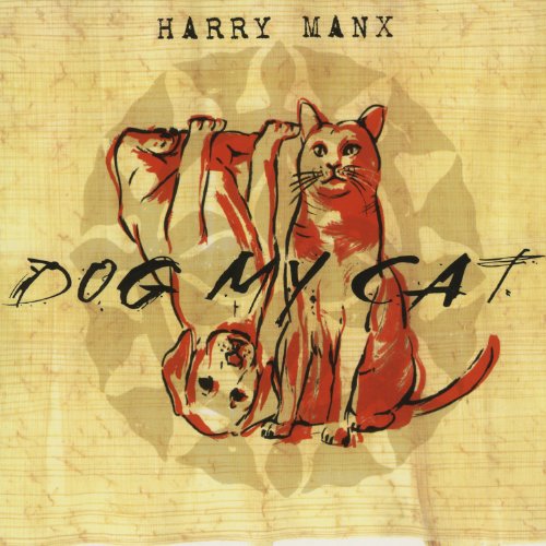 Harry Manx / Dog My Cat - CD (Used)