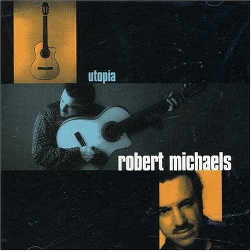 Robert Michaels / Utopia - CD