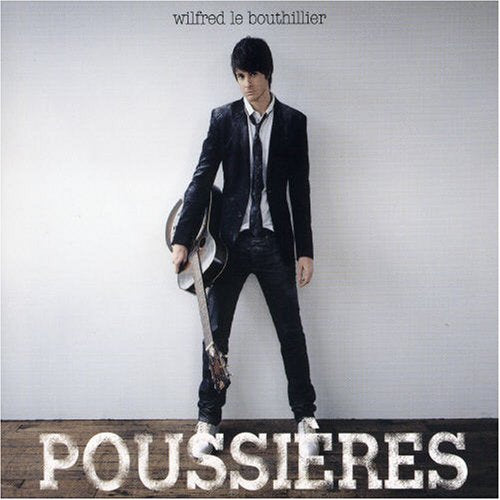 Wilfred Le Bouthiller / Poussieres - CD (Used)