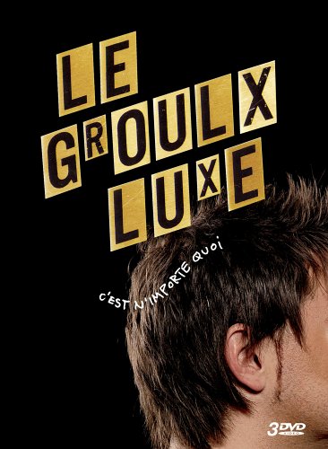 Le Groulx Luxe - c&